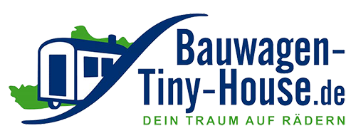Bauwagen Tiny House - Dein Traum auf Rädern